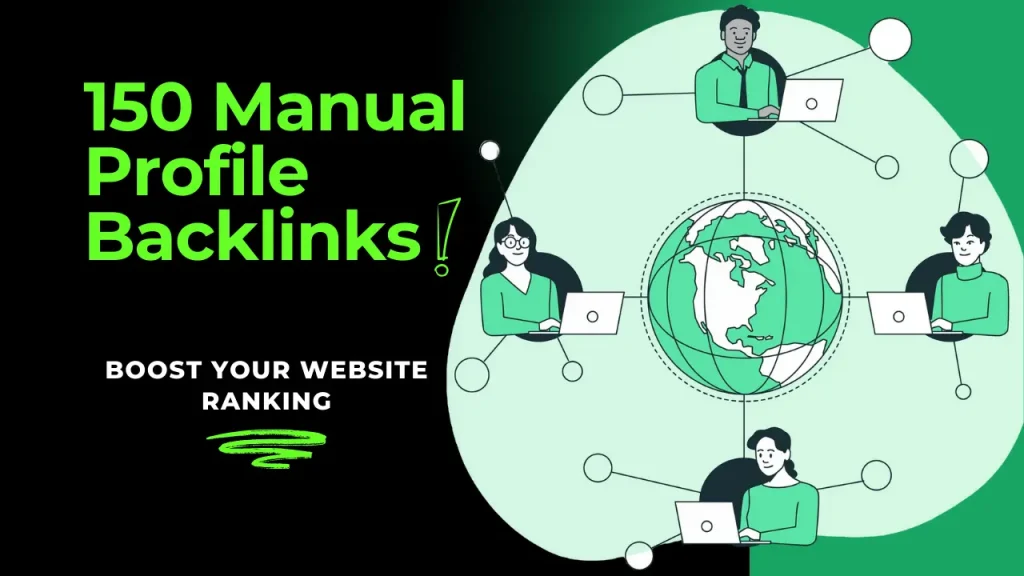150 Manual Profile Backlinks to Boost Your Website Ranking